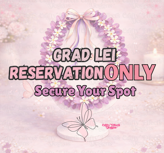 👉 Grad LEI Reservation ONLY | Holds Your Space