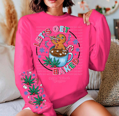 Lets get baked 420Christmas Crewneck