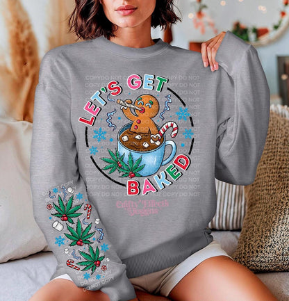 Lets get baked 420Christmas Crewneck