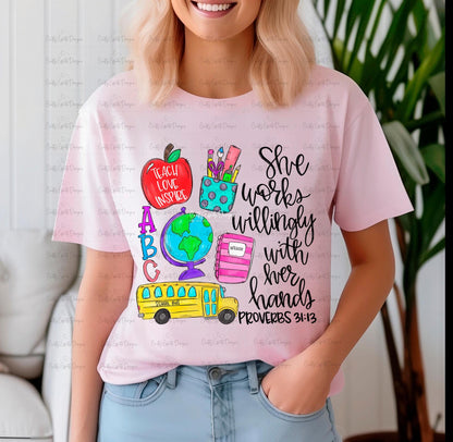 She Works Willingly With Her Hands Shirt, Kindergarten Teacher, Preschool Teacher, Back To School Tee, Teacher Gift for Teacher Appreciation